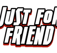 Just For Friend