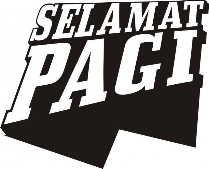 SELAMAT PAGI