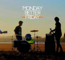 Monday Better Friday