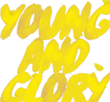 Young and Glory