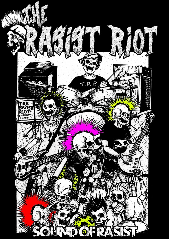 T.R.R ( THE RASIST RIOT )