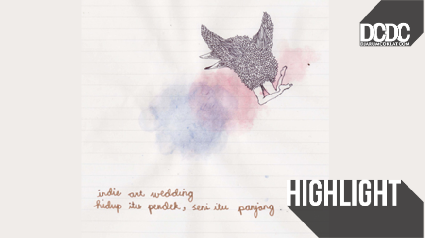 A page About : Memaknai Pernikahan Dari Sudut Pandang Indie Art Wedding