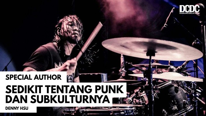 Sedikit Tentang Punk dan Subkulturnya