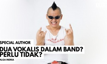Dua Vokalis Dalam Band? Perlu Tidak?