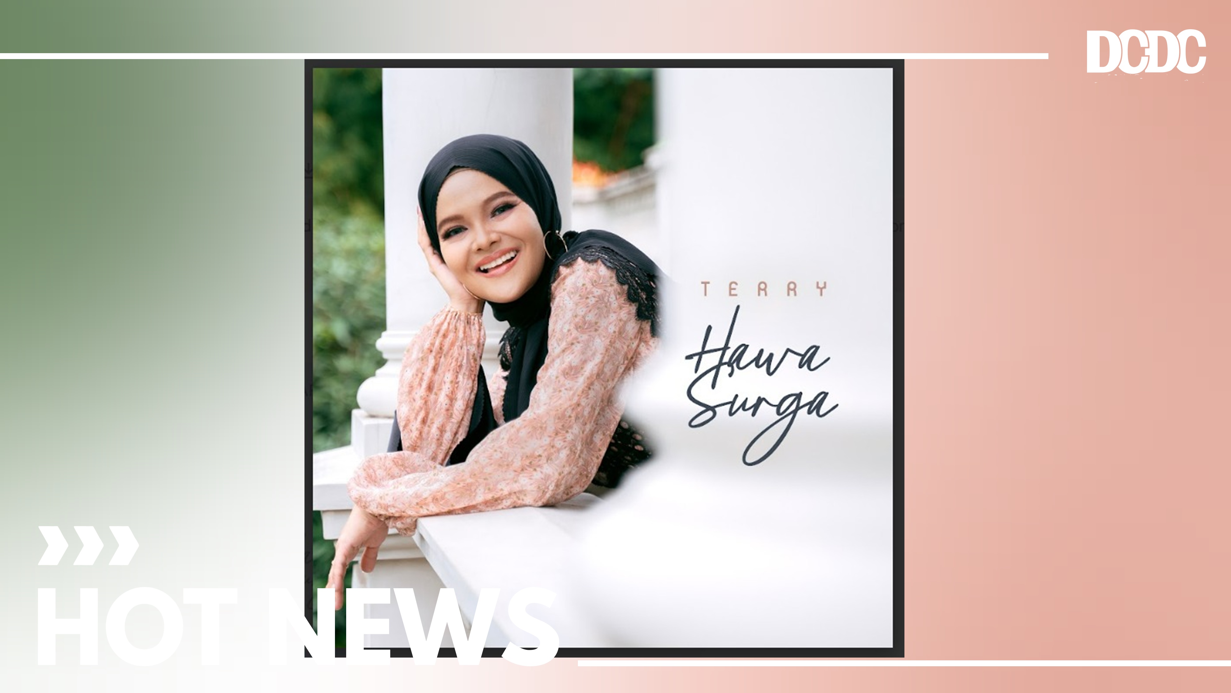Serap Banyak Inspirasi dalam Bermusik, Terry Lepaskan Single “Hawa Surga”