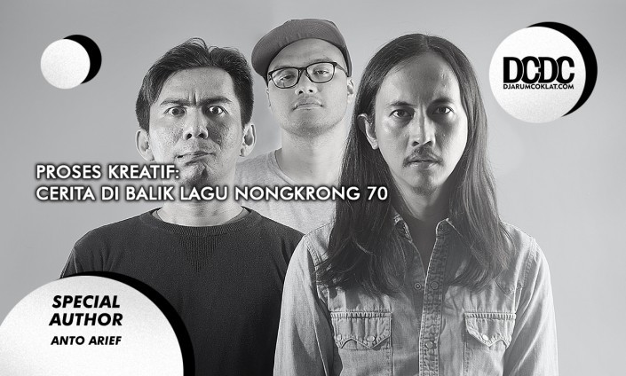 Proses Kreatif: Cerita di Balik Lagu Nongkrong 70