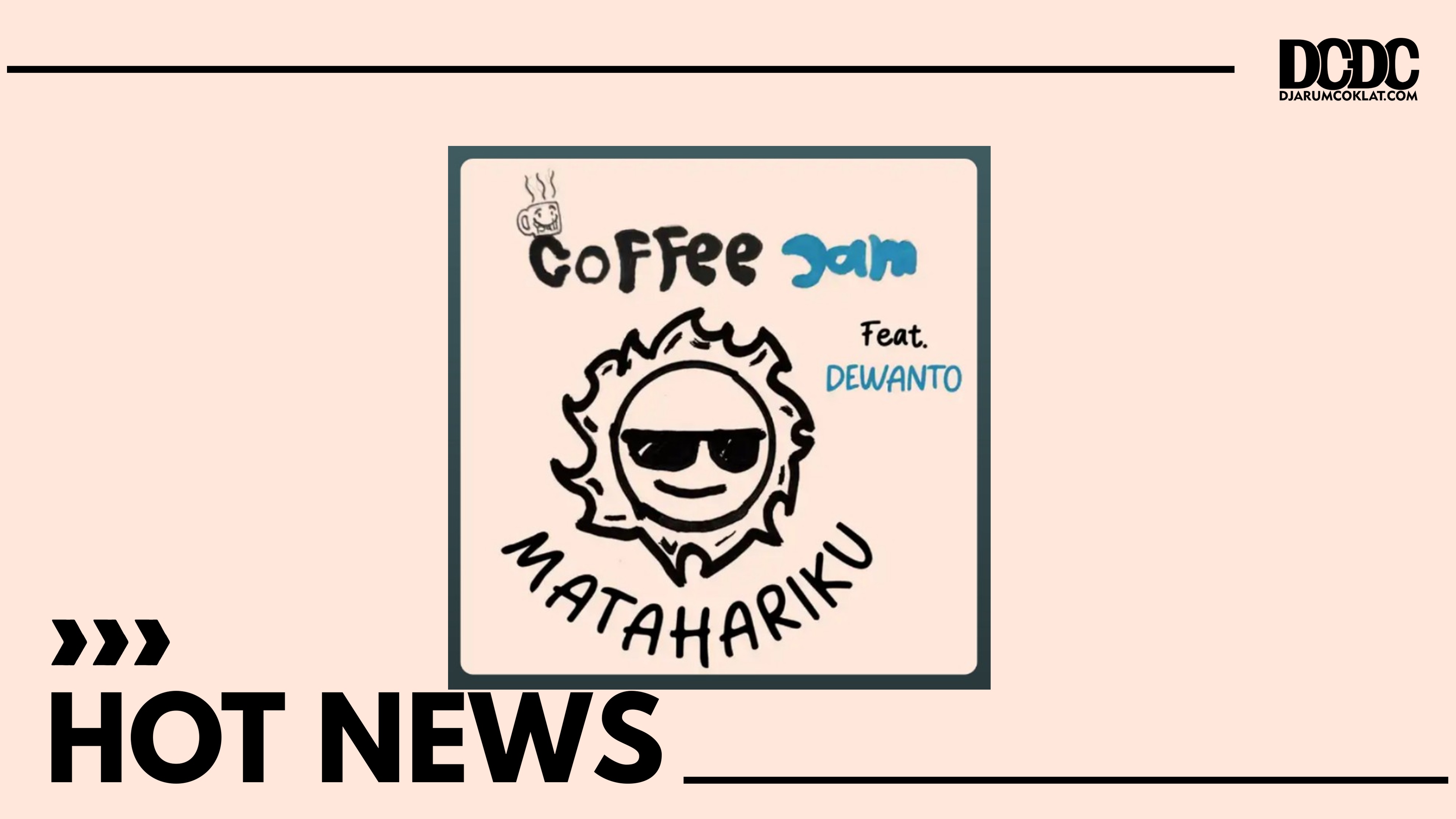 COFFEE JAM Rilis Single “Matahariku” sebagai Kado untuk Sang Buah Hati