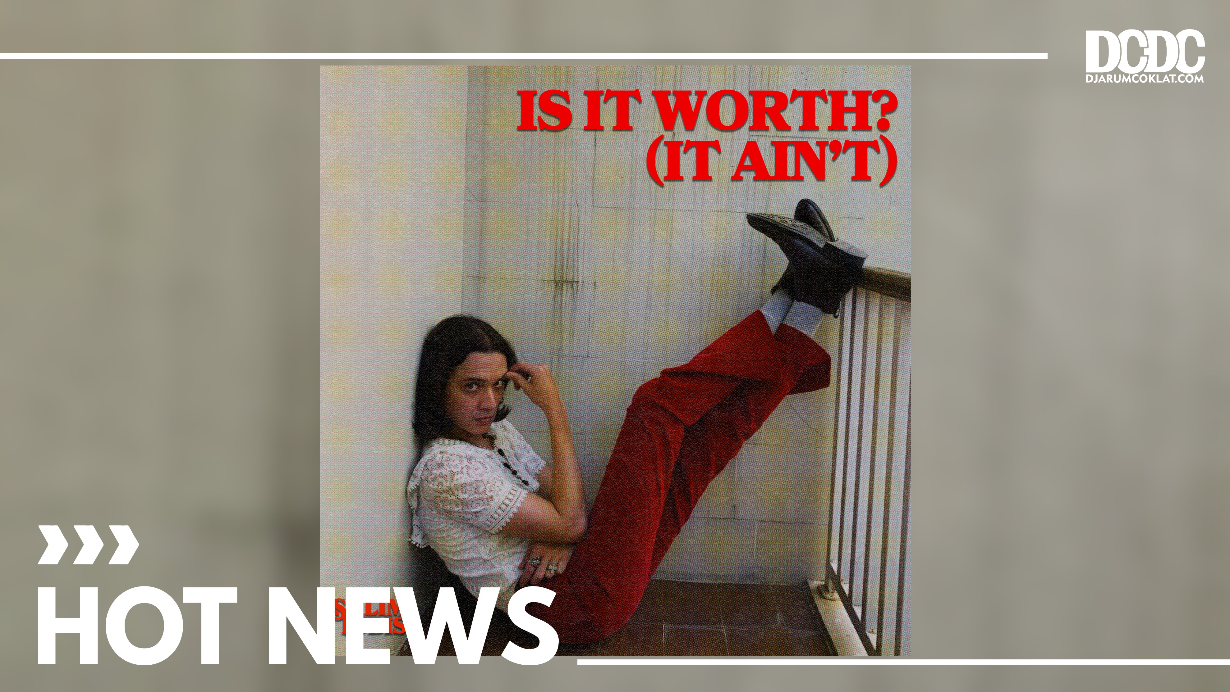“Is It Worth? (It Ain’t)”: Rilisan Perdana Berbahasa Inggris dari Salim Lubis