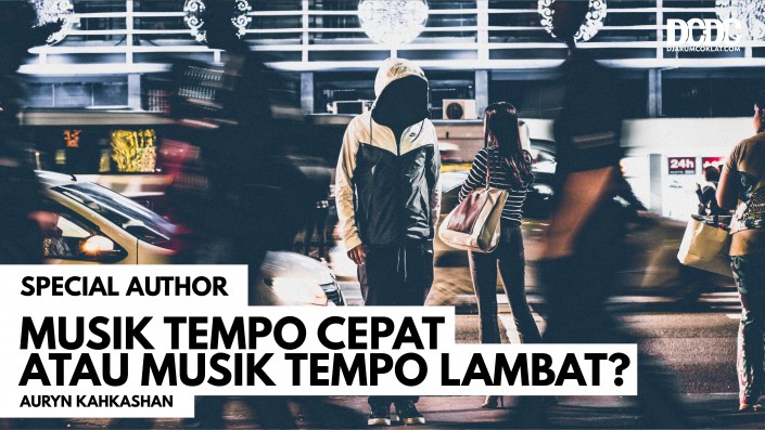 Musik Tempo Cepat atau Musik Tempo Lambat?