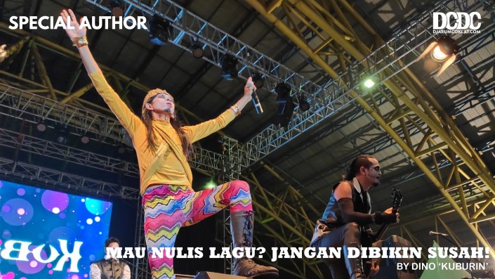 Mau Nulis Lagu? Jangan Dibikin Susah!