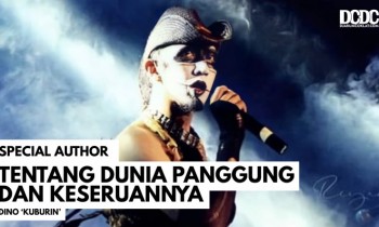 Tentang Dunia Panggung dan Keseruannya