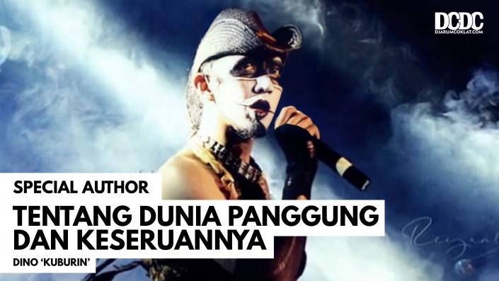 Tentang Dunia Panggung dan Keseruannya