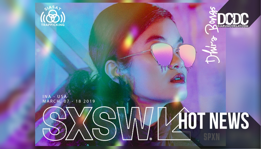 Maret Ini, Dhira Bongs Akan Tampil Di Festival SXSW, Amerika