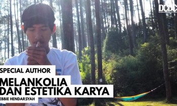 Melankolia dan Estetika Karya