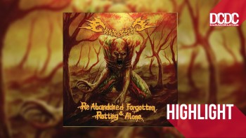 Re-Abandoned, Forgotten, Rotting & Alone, Album Pengingat Kejayaan Blasphemous Death Metal