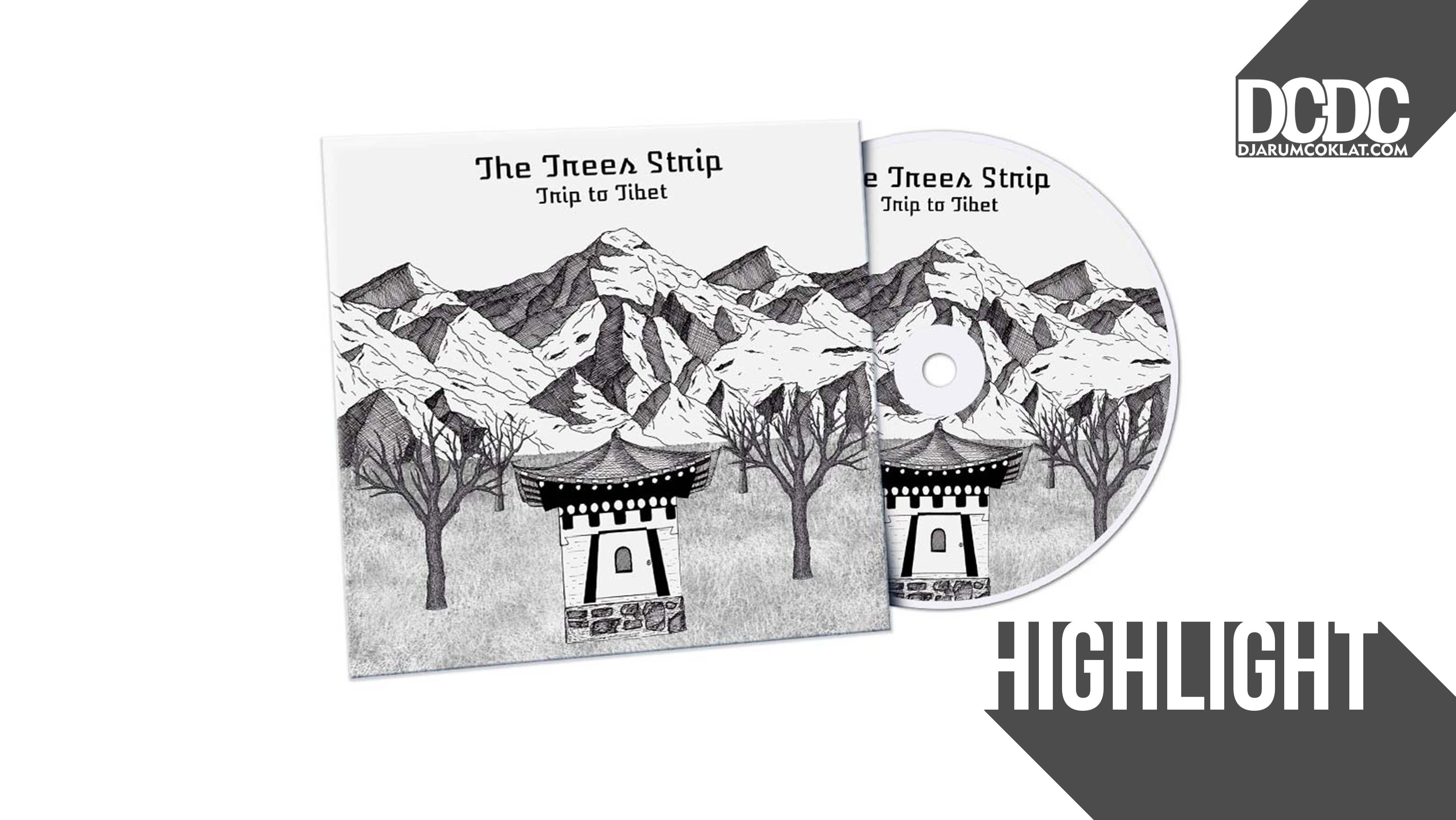CD Review : Perjalanan Awal The Trees Strip Bersama ‘Trip To Tibet’