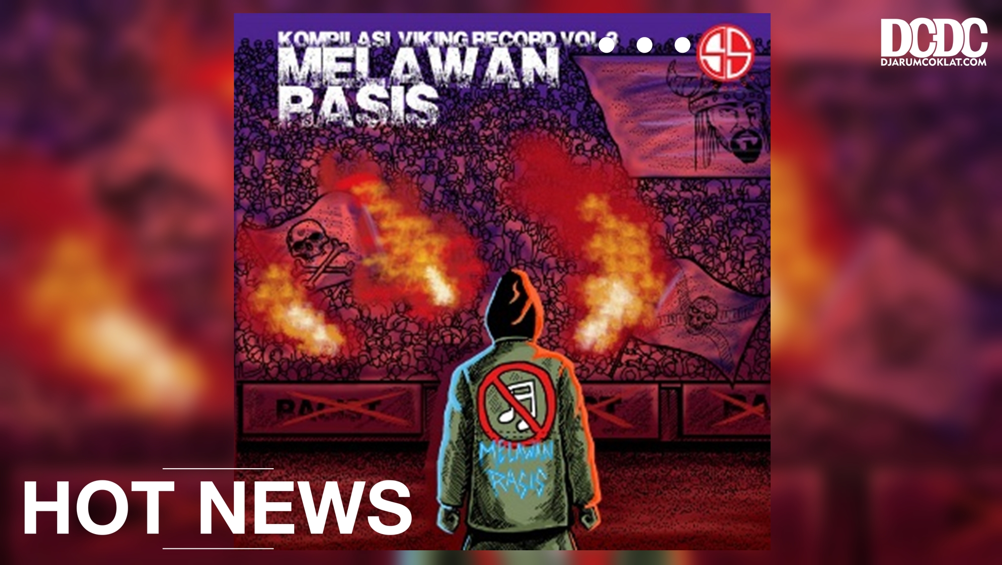 Serukan Perlawanan pada Rasisme, Kompilasi Viking Hidup Kembali
