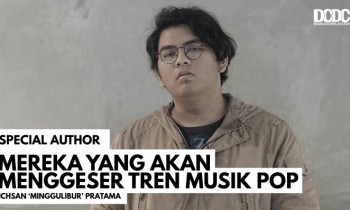 Mereka yang Akan Menggeser Tren Musik Pop