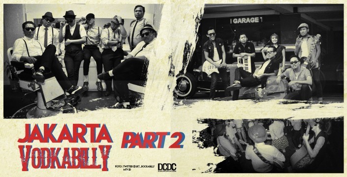 Jakarta Vodkabilly (Part 2-Tamat)
