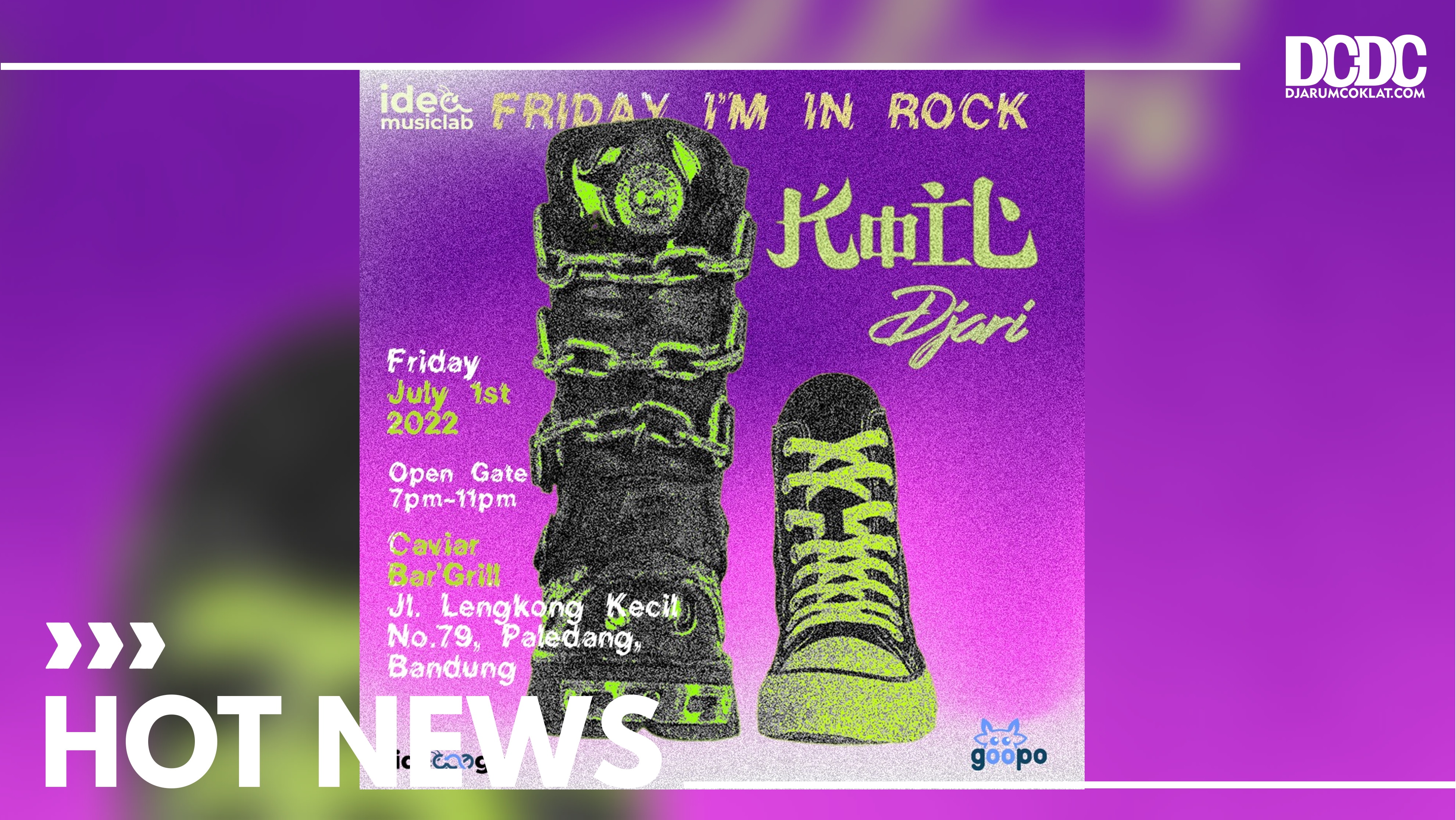 Idea Music Lab Hadirkan Koil dan Djari Band di Gelaran “Friday I’m In Rock”