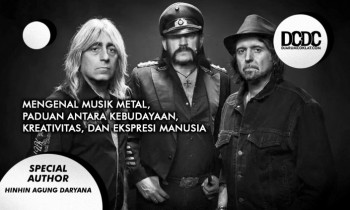 Mengenal Musik Metal, Paduan antara Kebudayaan, Kreativitas, dan Ekspresi Manusia