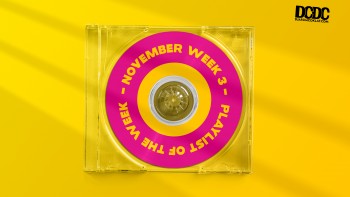 Playlist Of The Week (14 - 18 November 2022)