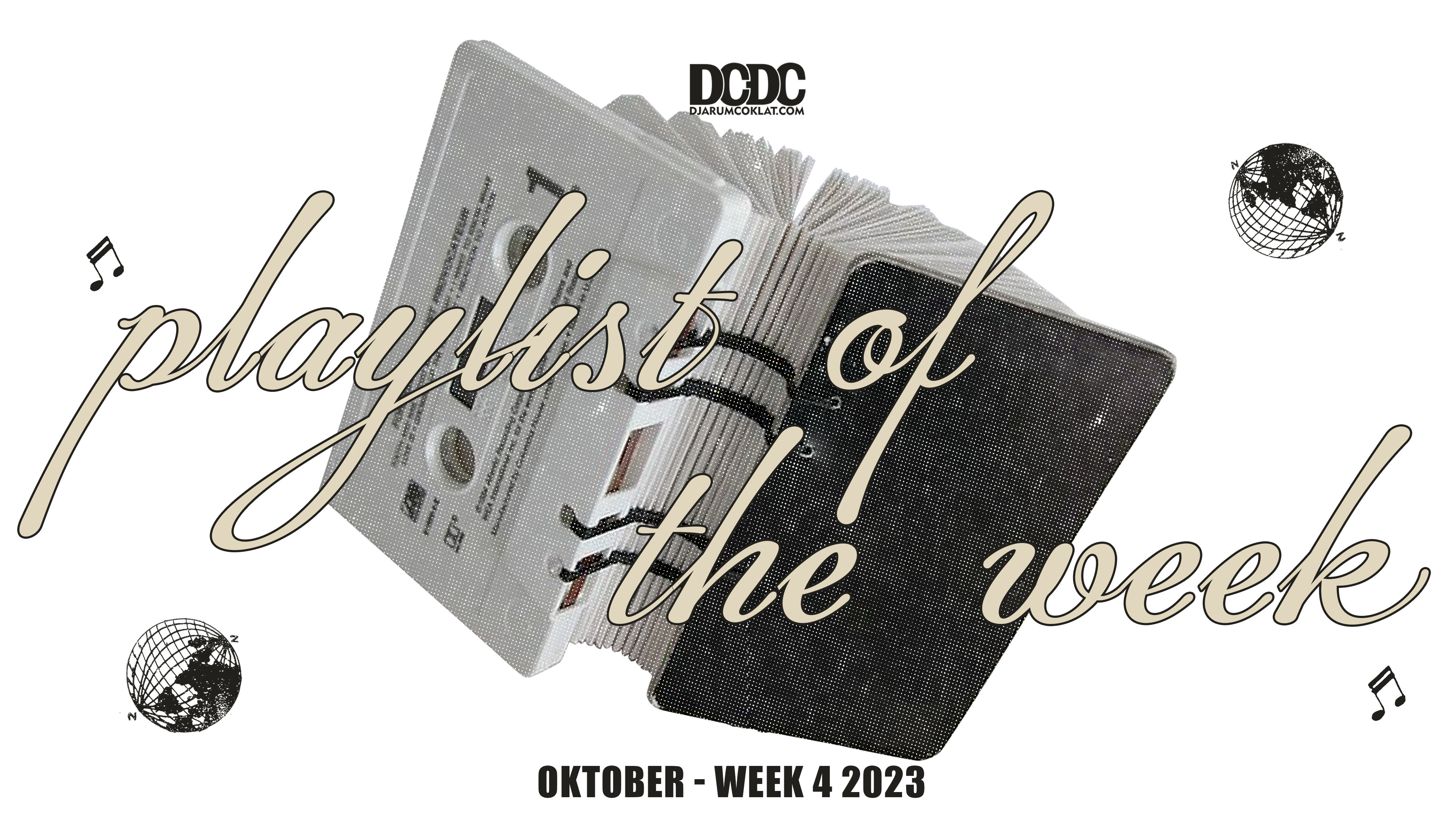 Playlist Of The Week (23 - 27 Oktober 2023)