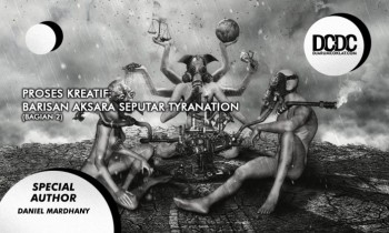 Proses Kreatif: Barisan Aksara Seputar Tyranation (Bagian 2)