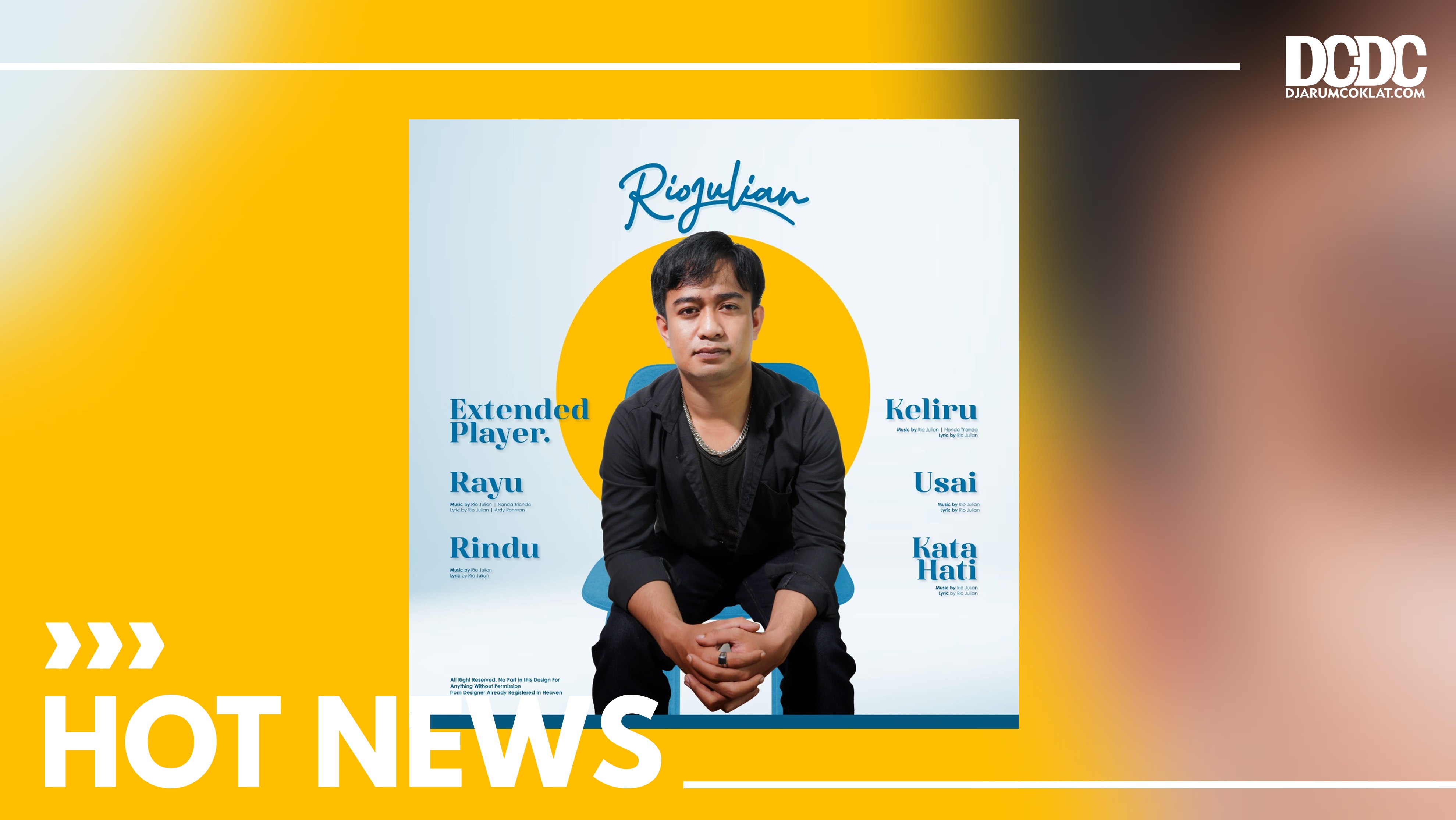 Rio Julian dan Segala Pergelutan Cintanya Tertuang Dalam EP ‘Everyone and Everything’