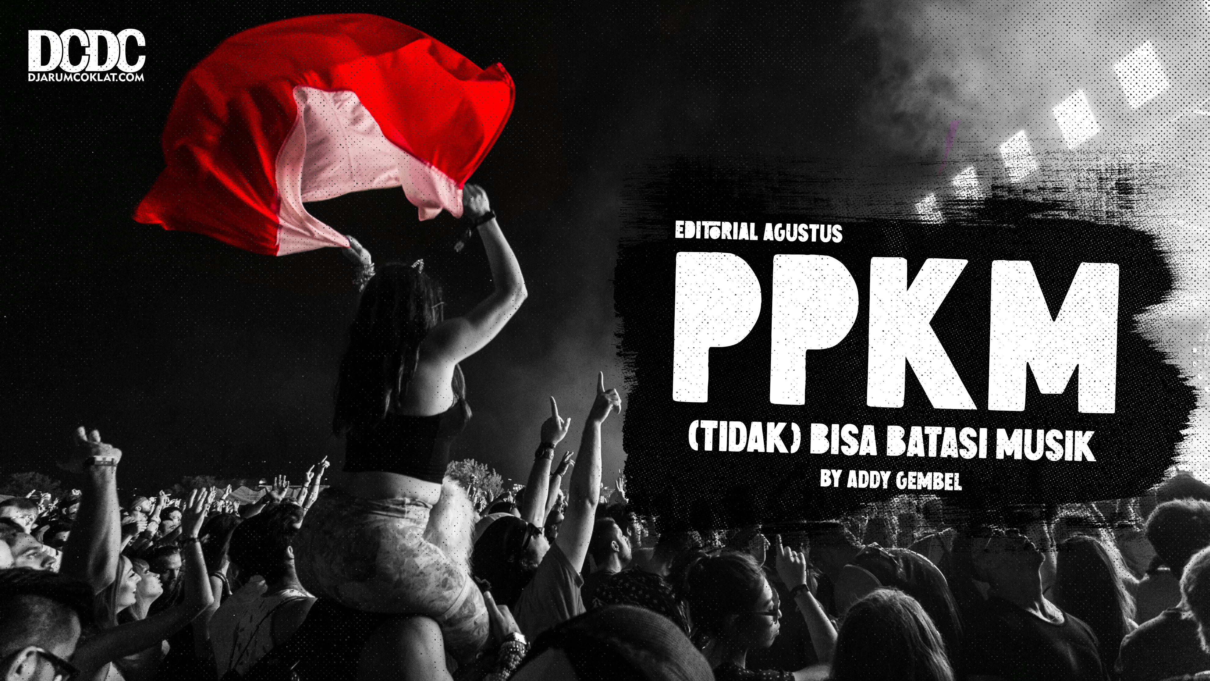 PPKM (Tidak) Bisa Batasi Musik