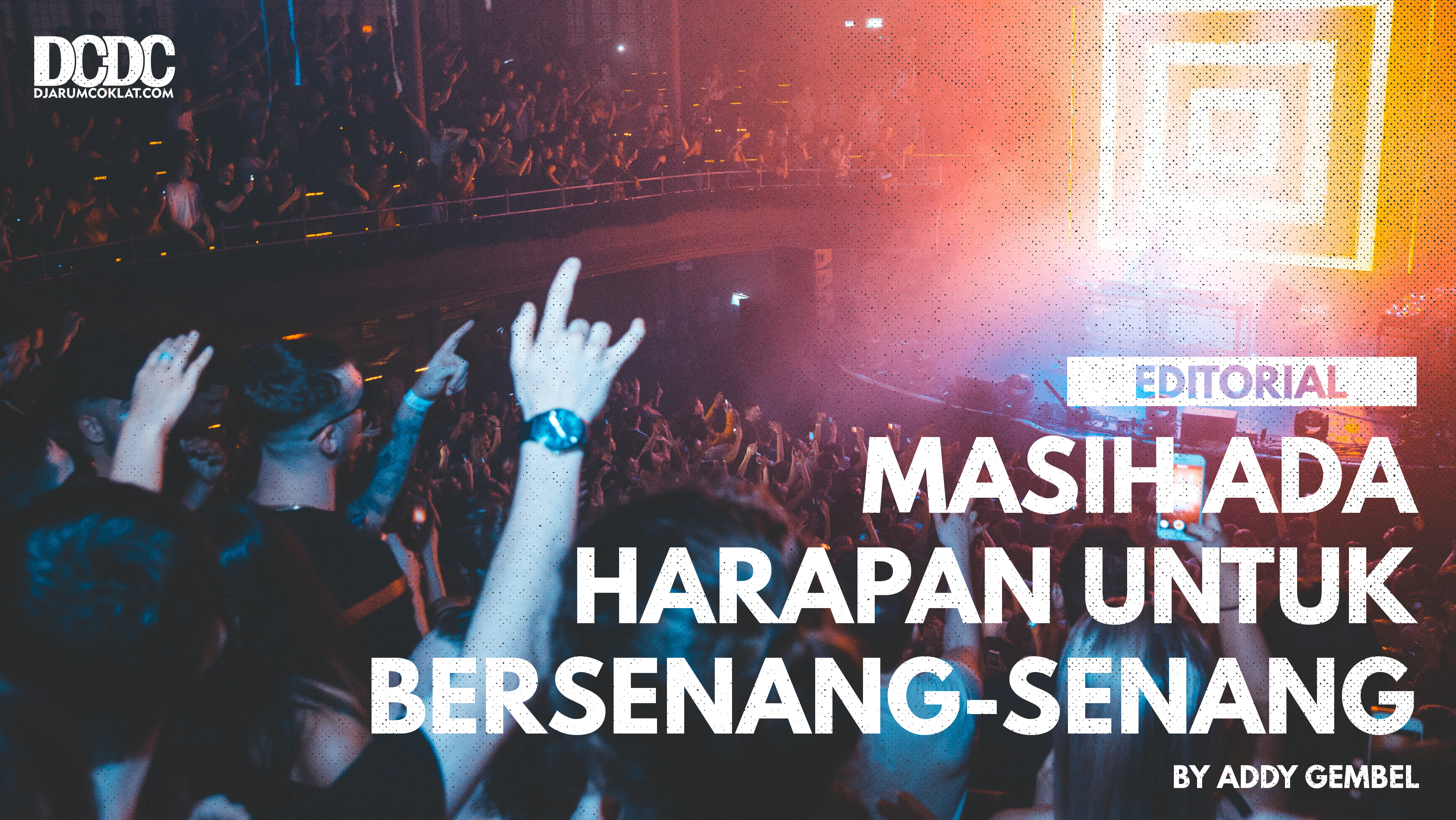 Masih Ada Harapan Untuk Bersenang-senang