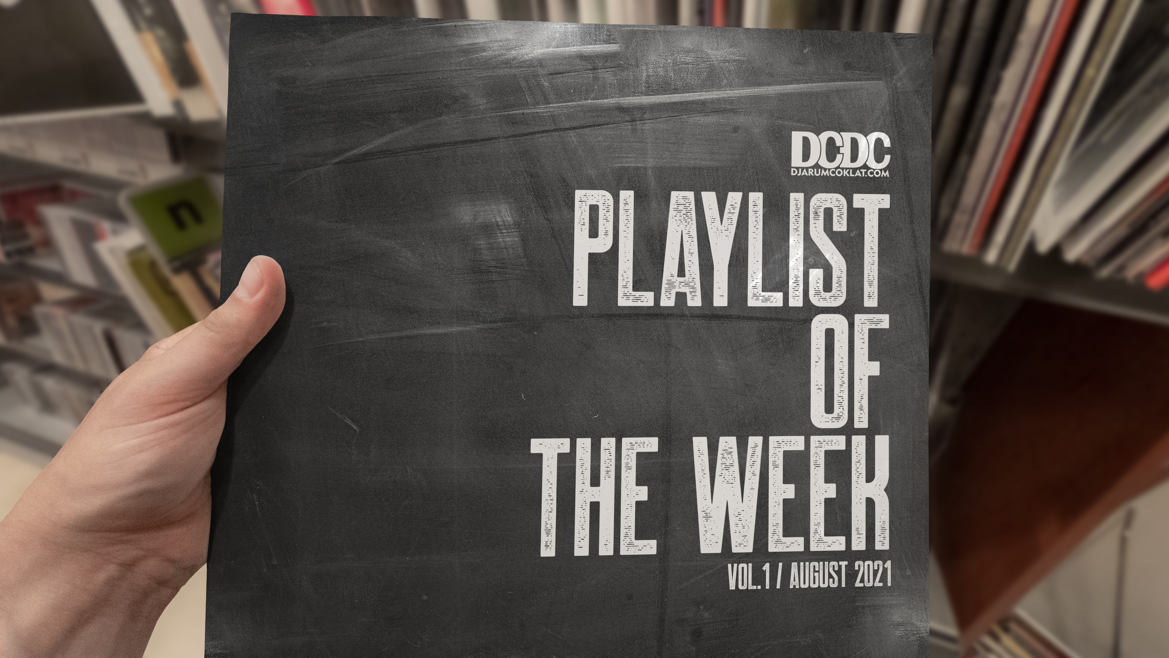 Playlist Of The Week (02- 06 Agustus 2021)