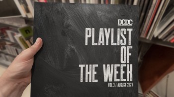 Playlist of the Week (16 - 20 Agustus 2021)