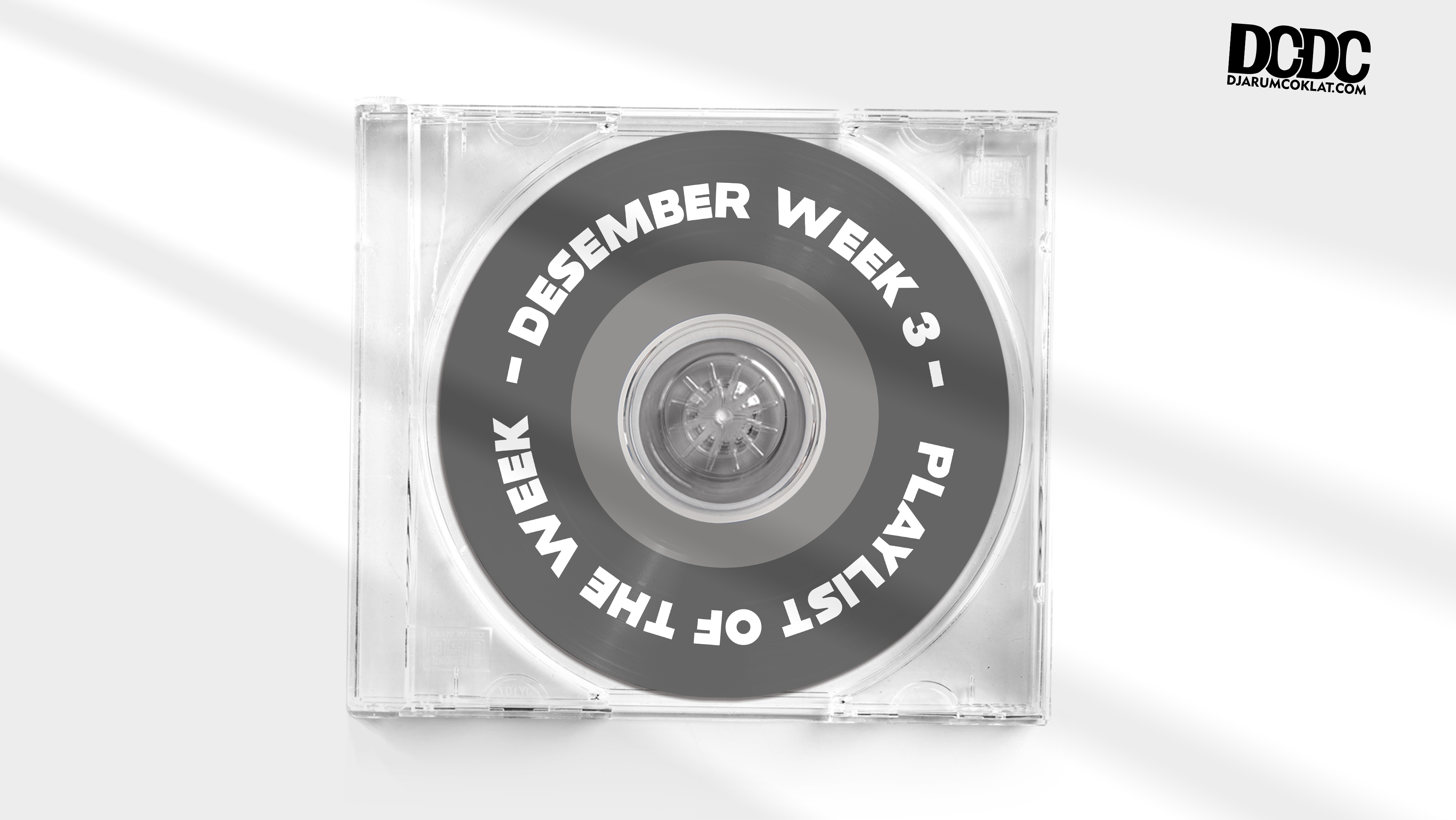 Playlist Of The Week (13 - 17 Desember 2021)