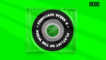 Playlist of The Week (18 - 22 Februari 2023)