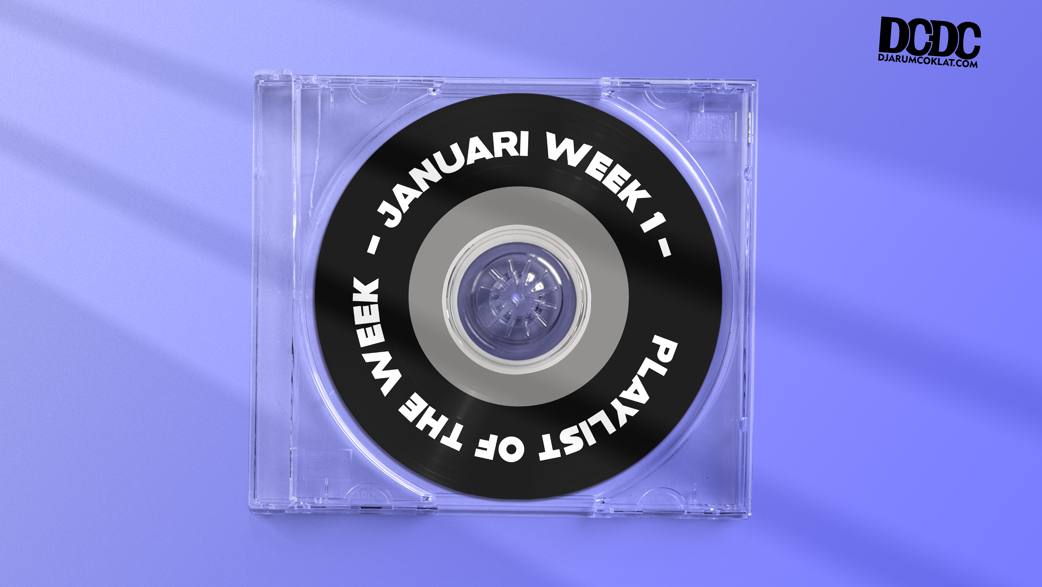 Playlist Of The Week (27 - 31 Desember 2021)