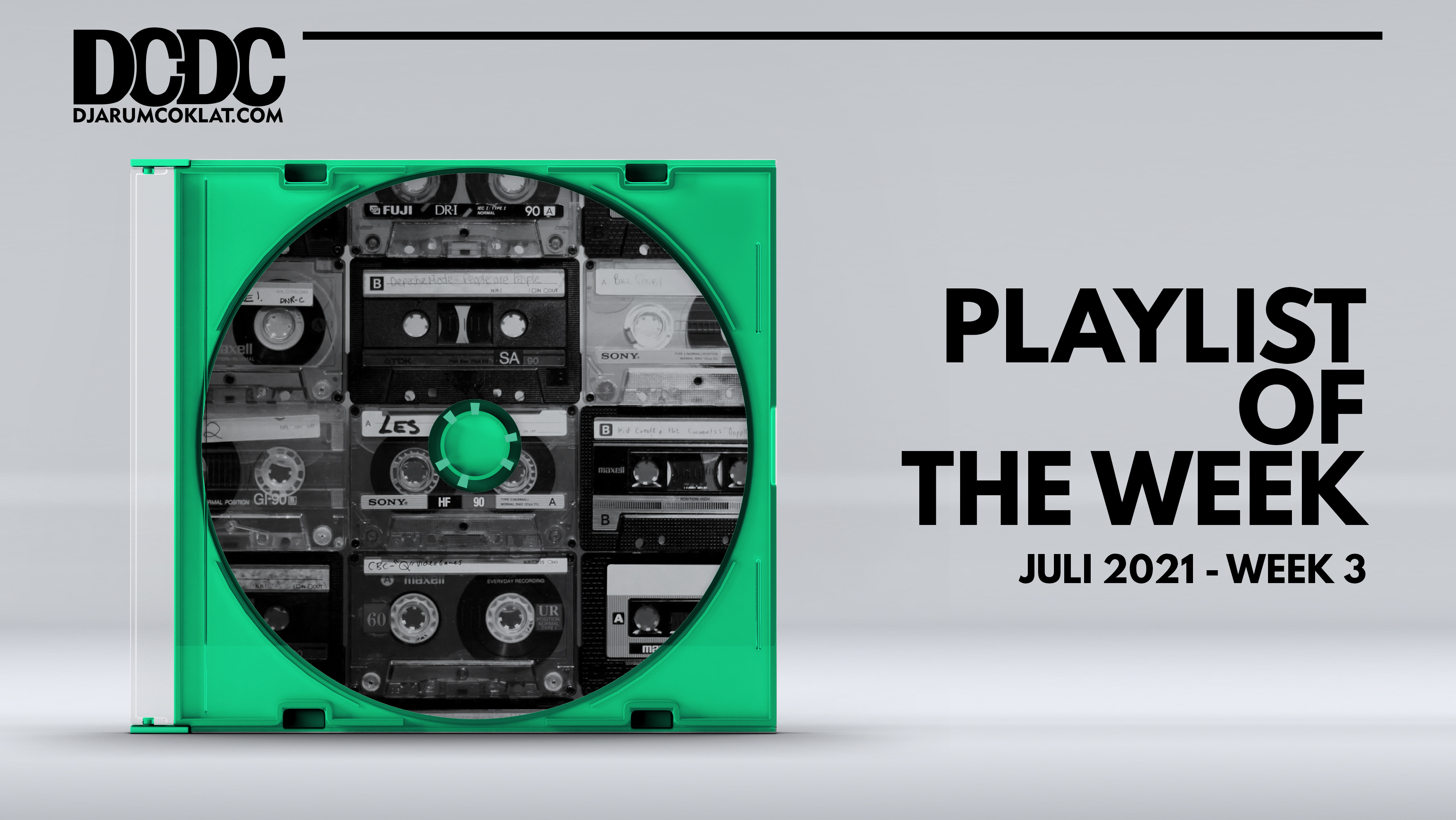 Playlist of the Week (10 - 16 Juli 2021)