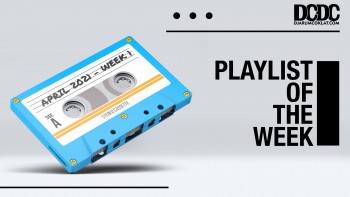 Playlist Of The Week (29 Maret - 02 April 2021)