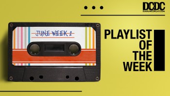 Playlist Of The Week (07- 11 Juni 2021)
