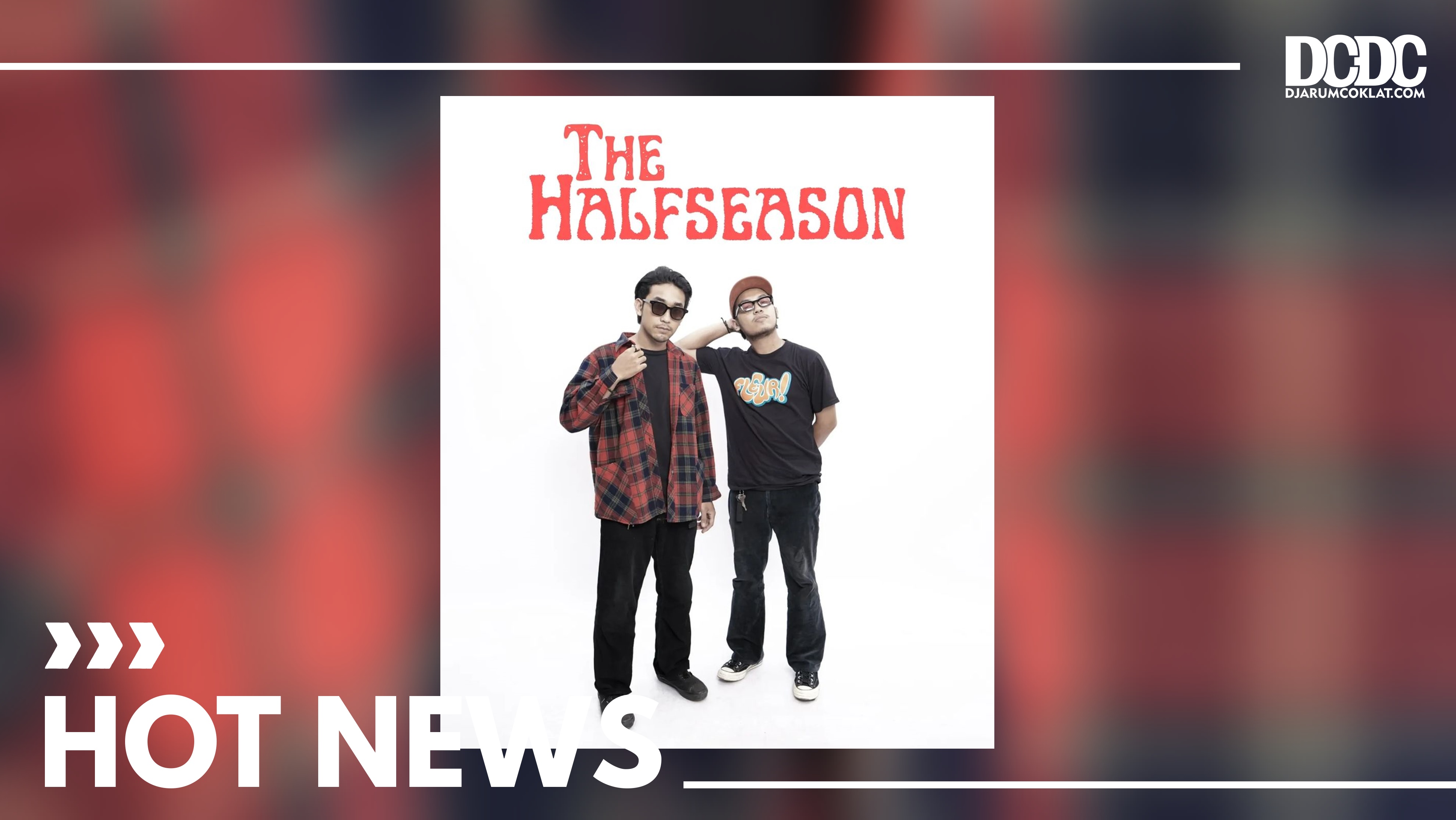The Halfseason dan Segala Kelananya Tertuang di Single Terbarunya