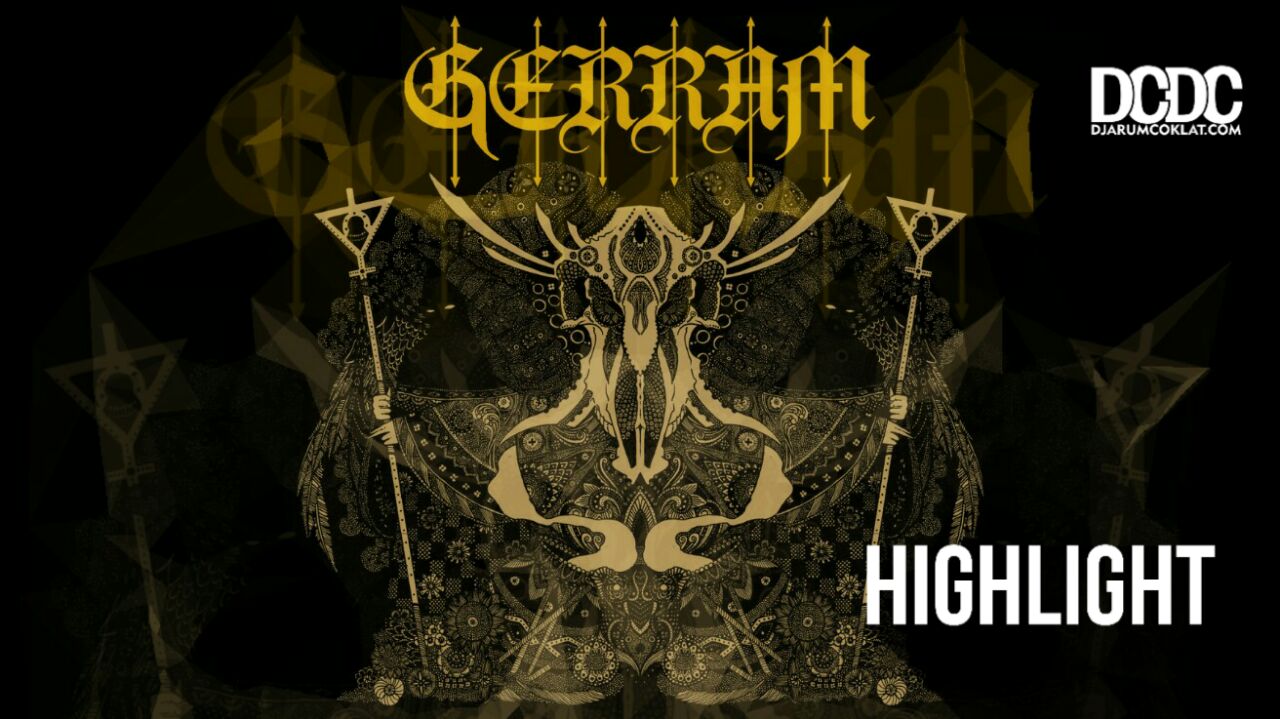 Review Album: Gerram - ‘Genderang Bencana’